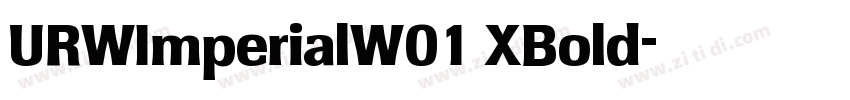 URWImperialW01 XBold字体转换